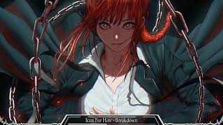 Icon For Hire [Nightcore] - Breakdown