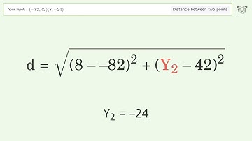 Find the distance between two points p1 (-82,42) and p2 (8,-24): Step-by-Step Video Solution