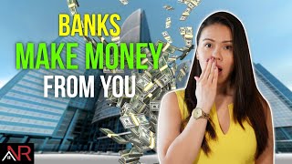 How Do Banks Truly Make Money From You Without You Knowing It? 🤔