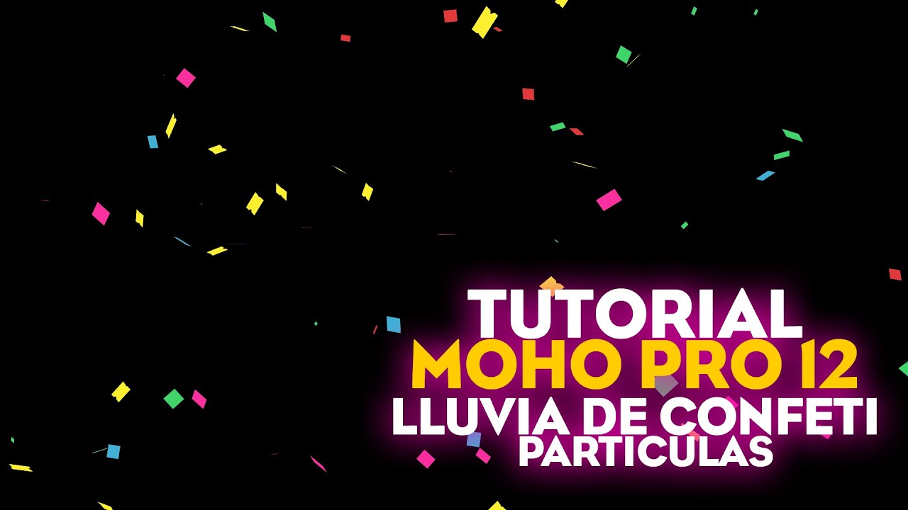 TUTORIAL CONFETI | MOHO PRO 12 🔷 - YouTube