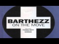 Barthezz  on the move dumonde remix