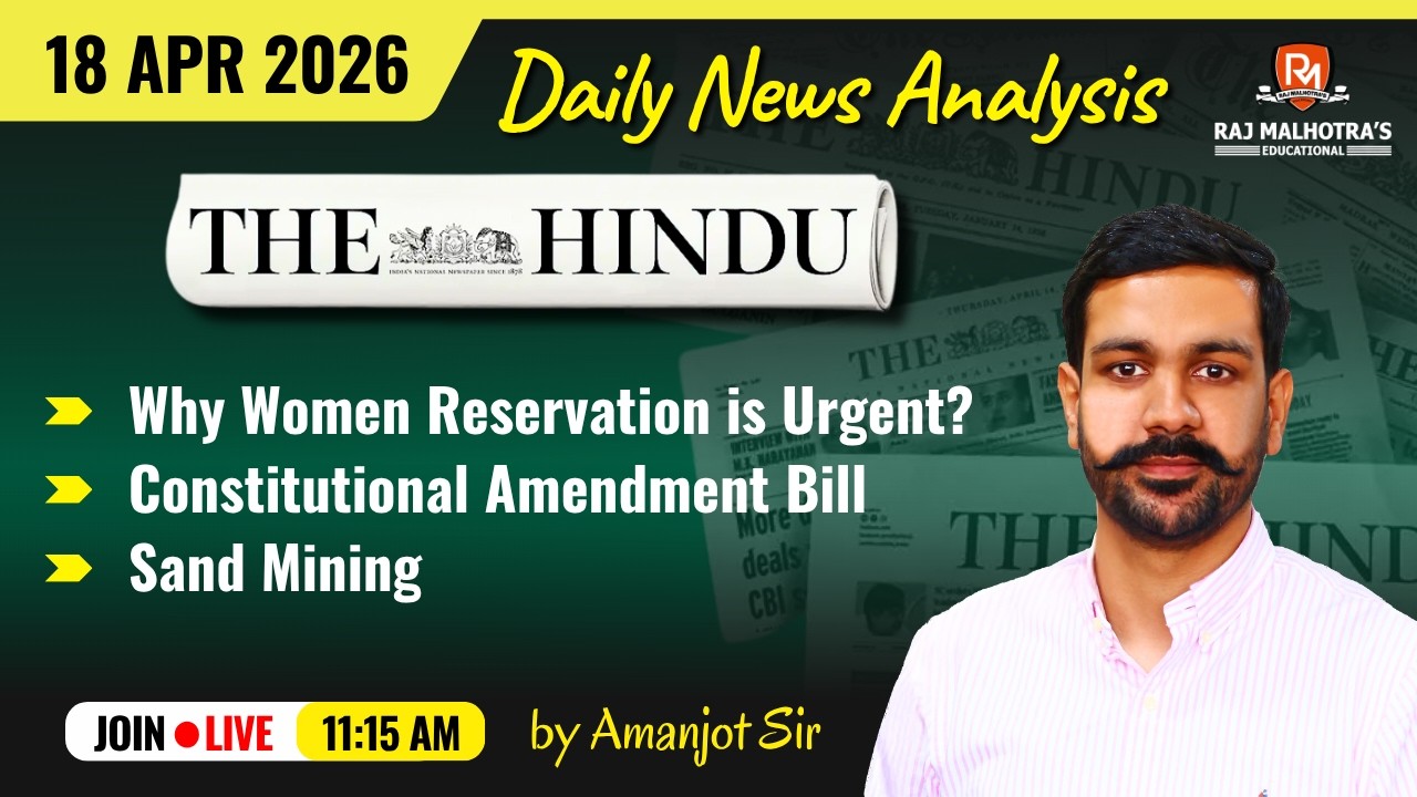 The Hindu Newspaper Analysis | 18 Apr 2026 | UPSC CSE |