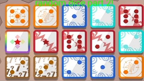 Random dice part 2! (no commentary)