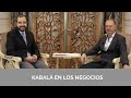 KABALÁ EN LOS NEGOCIOS - ¡Las cosas como son!