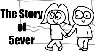 The Story of 5ever