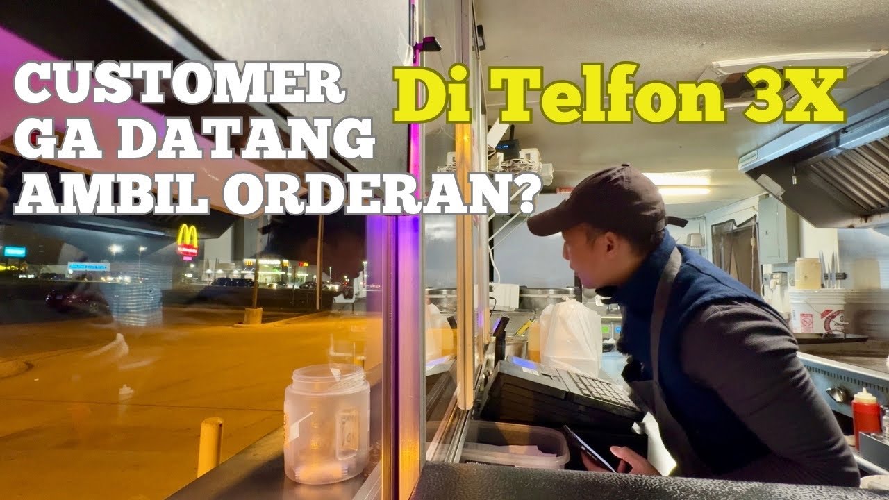 JUALAN DI FOOD TRUCK..ORDERAN BELUM DI AMBIL? GIMANA DONK??