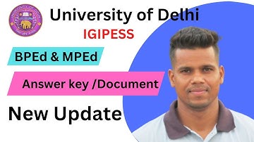 University of Delhi//IGIPESS//BPEd & MPEd//New information 2022//DUET.