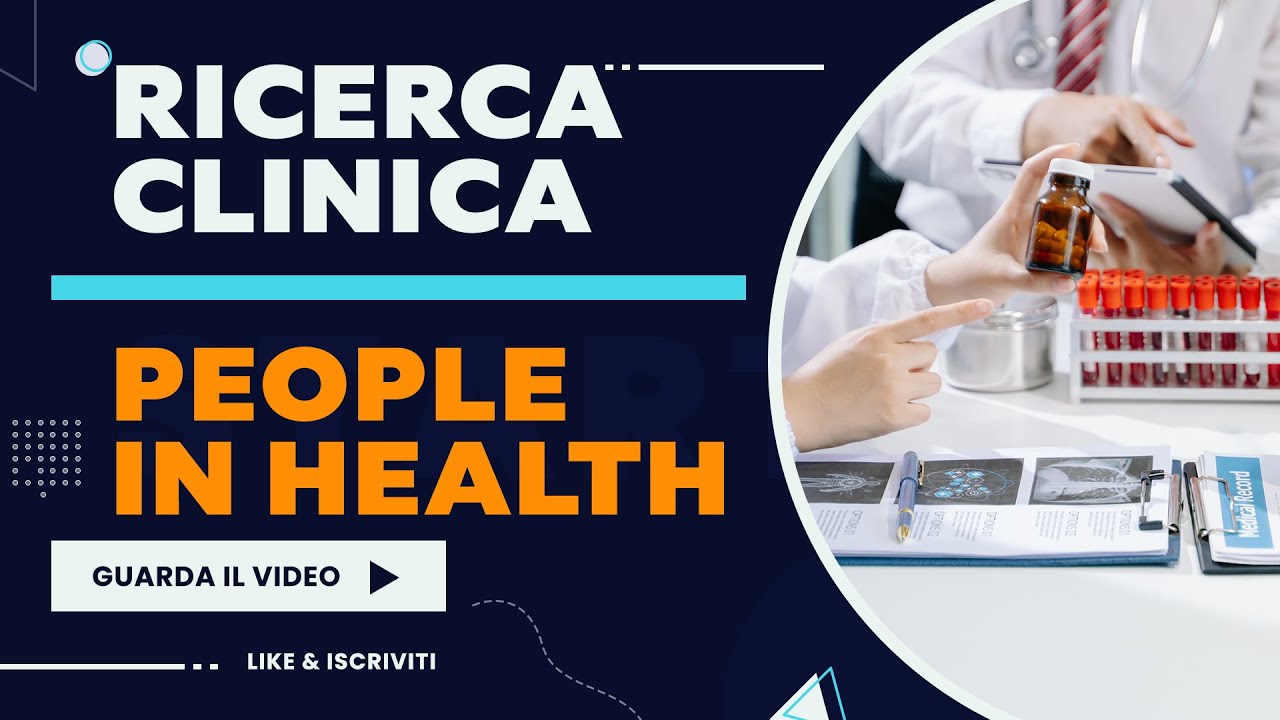 People in Health: Ricerca Clinica