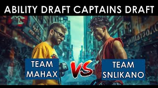 Ability draft - Captains Draft | Team Mahax vs SNlikano | Group B | Lower Bracket Round 2