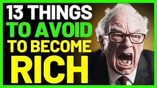 😱 13 THINGS To Avoid If YOU WANT to become RICH