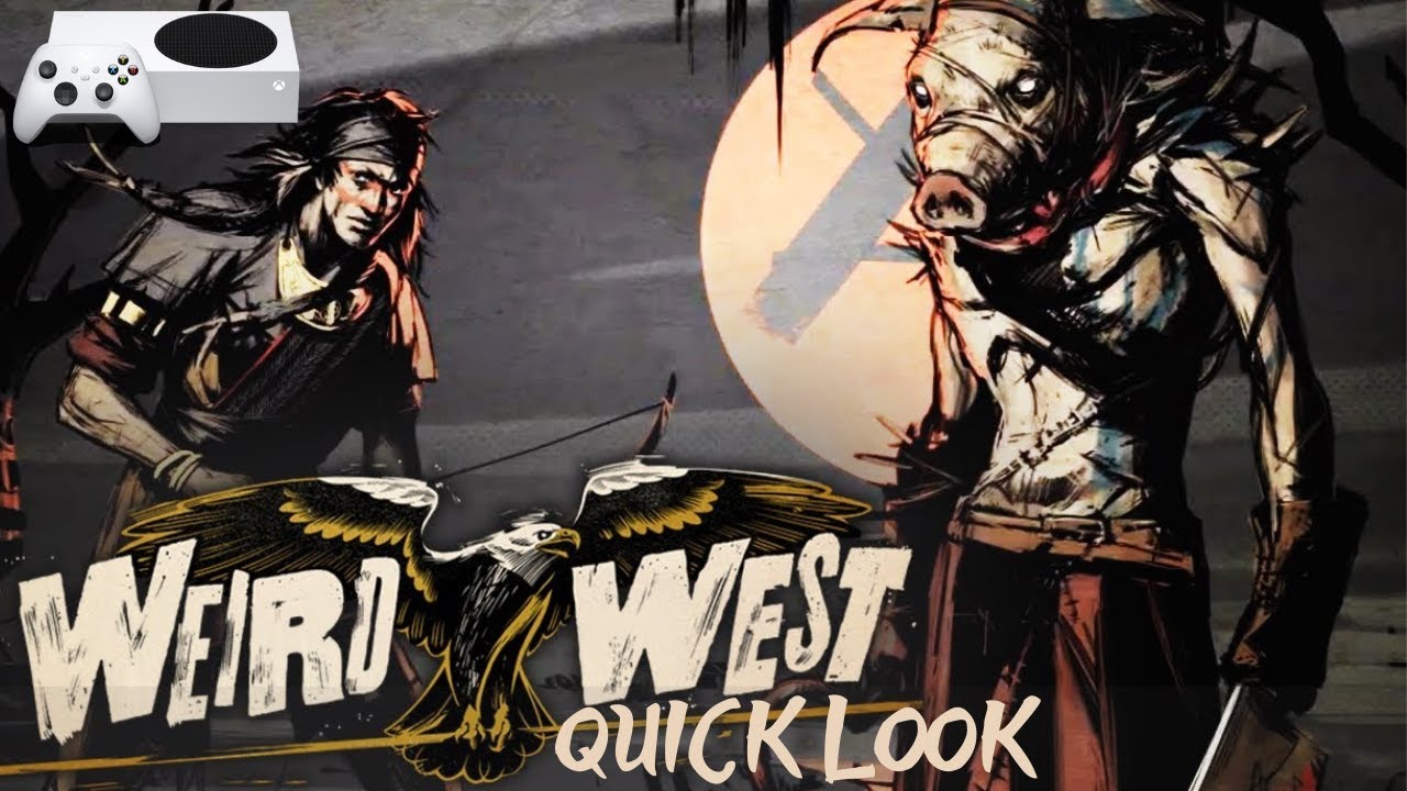 Weird West | Xbox Series S | Quick Look