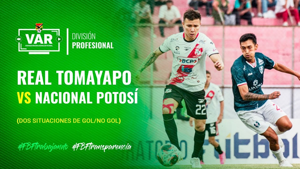 Dos situaciones de Gol/No Gol | Partido Real Tomayapo vs Nacional ...