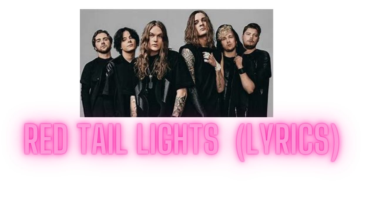 Blind Channel Red Tail Lights (Lyrics) YouTube