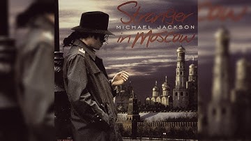 Michael Jackson — Stranger in Moscow (1 Hour)