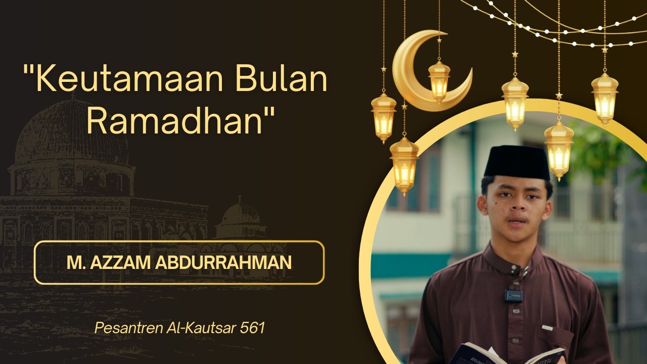 Azam R M KULTUM RAMADHAN AK561 || M. Azzam Abdurrahman -
