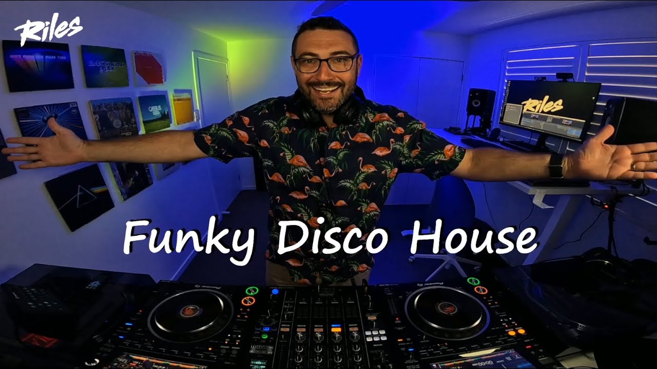 Riles Music Is Good For You Funky Disco House DJ Set YouTube