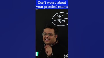 Practical Exams Ki Tension Mat Lo | 12th Board | Puneet