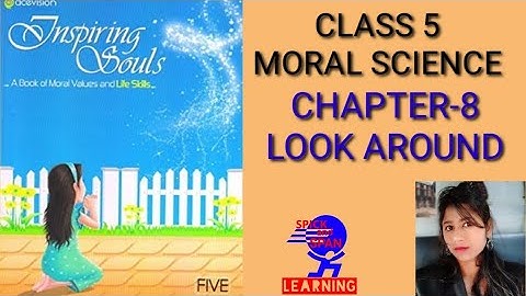 Class 5 M.sci | Ch-8 Look around