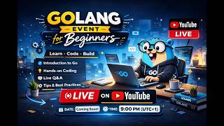 Learn Go From Scratch (Live) — Beginner Friendly Golang Class - 101