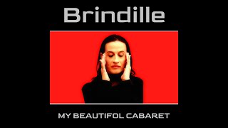 My Beautifol Cabaret - Brindille