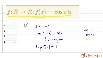 `f : R to R : f (x) = cos x ` is