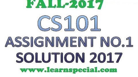 cs101 assignment no 1 solution fall 2017