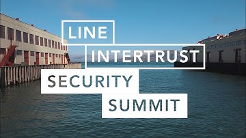 Intertrust – LINE Security Summit 2017