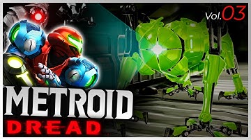 METROID DREAD Gameplay Walkthrough | Vol. 3 | MORPH BALL IS LIFE!