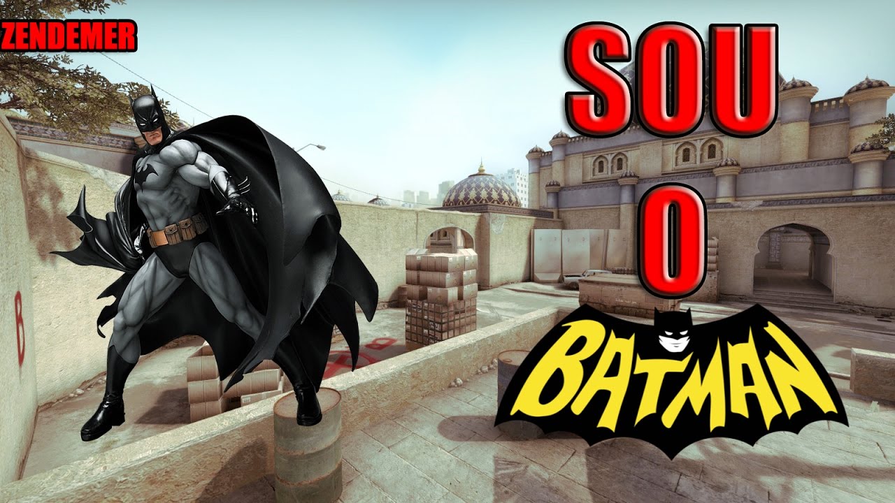 FINGINDO SER O BATMAN NO CS GO - YouTube