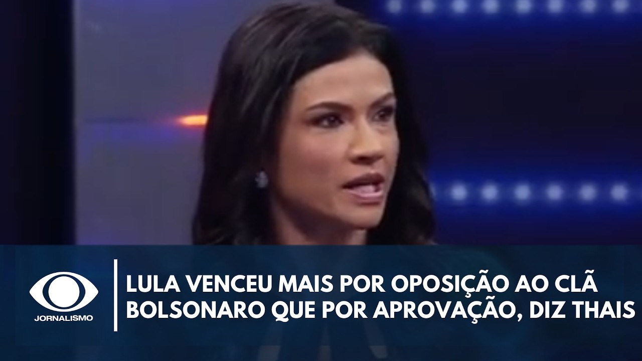 Thais Dias: Lula venceu mais por oposição ao clã Bolsonaro que por aprovação | Band Eleições