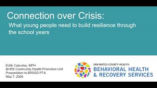 Connection Over Crisis:  Building Resilience Through the School Years - May 7, 2026