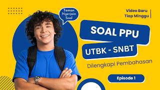 Contoh Soal Pengetahuan dan Pemahaman Umum UTBK 2026 | Bagian 1