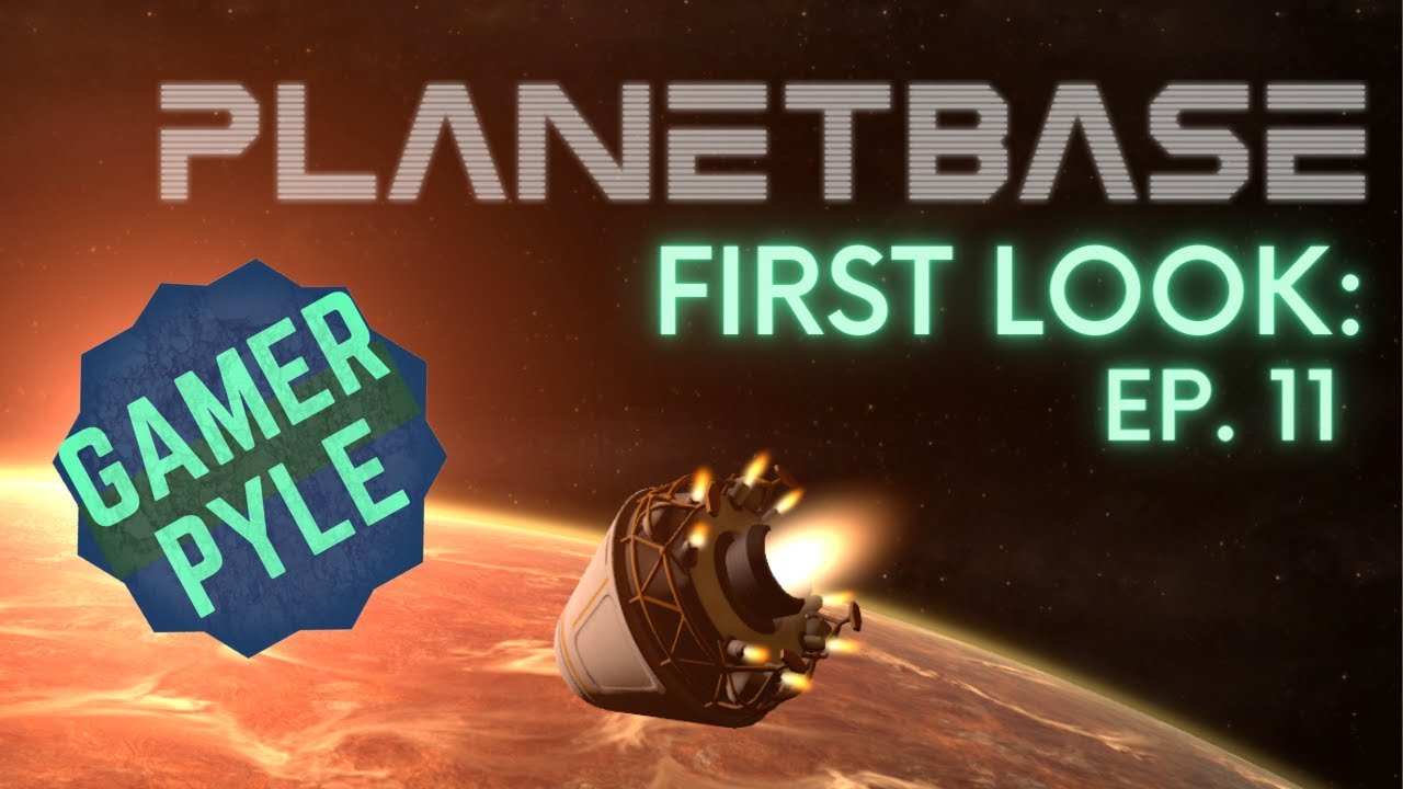 Planetbase [FIRST LOOK] 11: Doubling our Base, but it's too Fast!