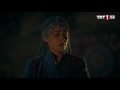 Diriliş "Ertuğrul" 58.Bölüm - Tuğtekin'in Ölümü