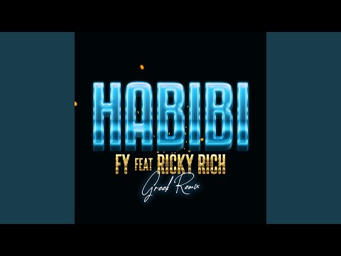 Habibi Feat Ricky Rich Greek Remix