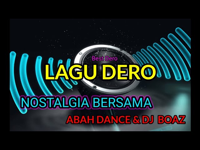 LAGU DERO TERBARU 2020 ||  ABAH DANCE DAN BOAZ OKTOBER || DERO TERBARU 2020 || DERO DANCE PALU class=
