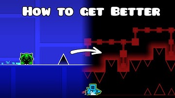 How To Get Better at Geometry Dash | From 0 To Bloodbath | 1000 Subscriber Special