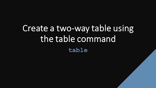 SDAS Stata TechTok - Two-way table Update