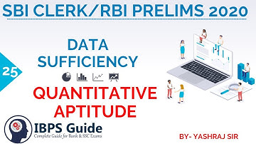 PRELIMS DAY 25 | DATA SUFFICIENCY | SBI CLERK / PO 2020/RBI Asst. | By Yashraj Sir
