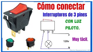 Cómo conectar interruptores de 3 terminales con luz piloto de led o de neón. Fácil y rápido.