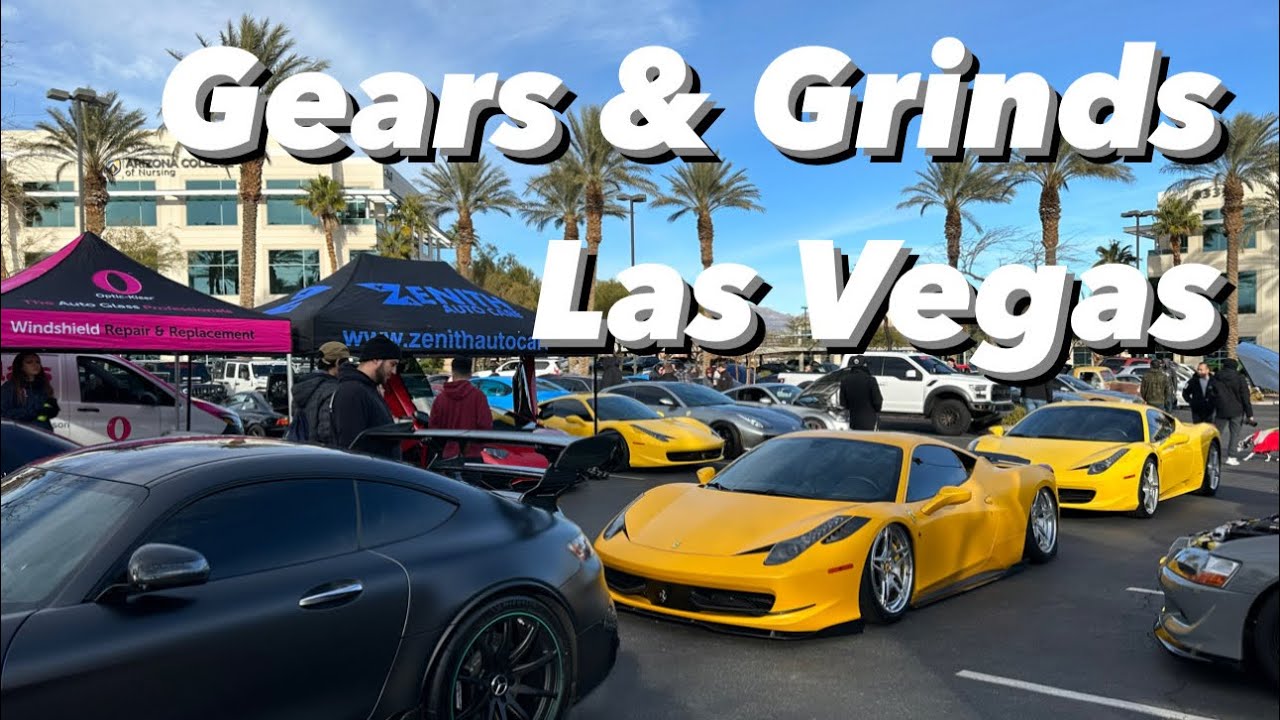 Gears and Grinds Car Meet in Las Vegas YouTube