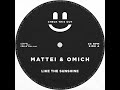 Mattei Omich Like The Sunshine Extended Mix 