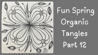 Springtime Organic Patterns Part 12 InaFlux, Laquinta, and Artoo