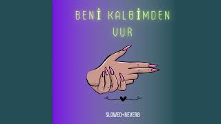 BENİ KALBİMDEN VUR 💔 (slowed+reverb) Resimi