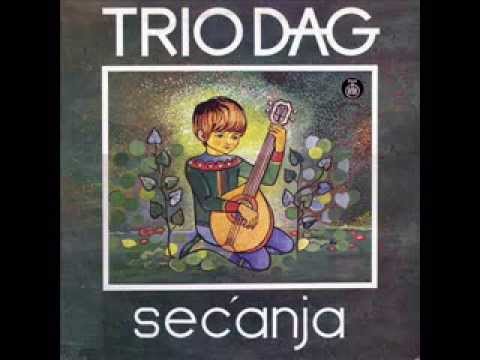 Trio DAG - I kad - 1974