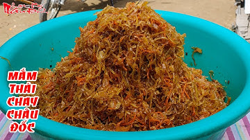 Ông 5 Châu Đốc Chỉ Cách Làm Mắm Thái Chay Nhanh Ngon Miền Tây Để Kinh Doanh | NKGĐ