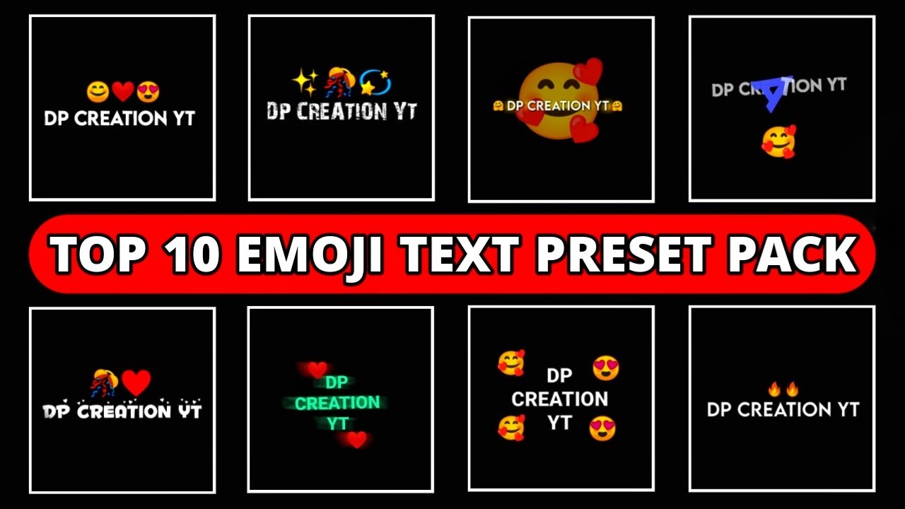 Top 10 Emoji Text Presets Emoji Text Presets Alight Motion Alight
