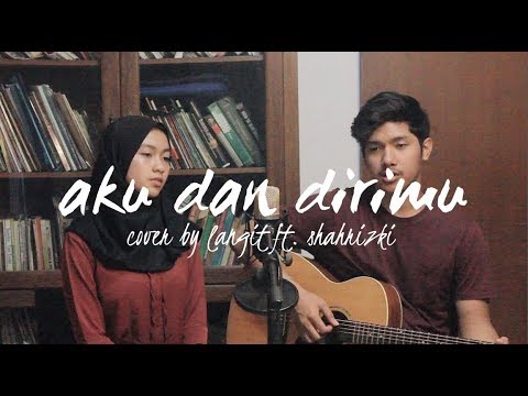 Aku Dan Dirimu By Ari Lasso Ft Bunga Citra Lestari Langit Ft Shahrizki Cover Youtube