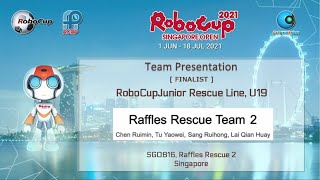 SG21.6.11 - SG0816 - Finalist Presentation - RCJ Rescue Line, U19 - RoboCup SG Open 2021