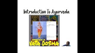 Ayurveda Management Of Vata Dosha: Basic Principles